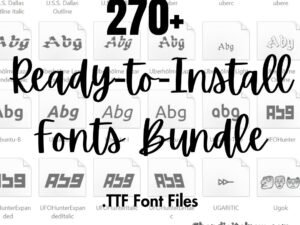 270+ Stunning Fonts Bundle