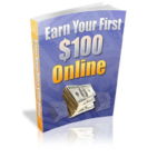 Earn Your First $100 Online-The ultimate guide
