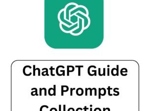 ChatGPT Guide and Prompts Collection