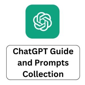 ChatGPT Guide and Prompts Collection