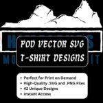 POD Vector SVG T-Shirt Designs